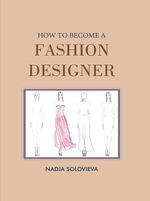 cover image of How to Become a Fashion Designer